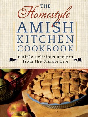 cover image of The Homestyle Amish Kitchen Cookbook